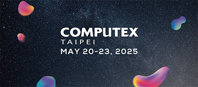 Let’s meet: COMPUTEX Taipei 20 – 23 May 2025